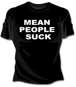 Mean People Suck Girls T-Shirt Cashmere Blend Cotton Blend Poly Blend