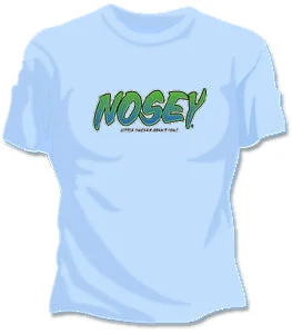 Nosey.. Aren't You Girls T-Shirt Collared Crew Neck Turtle Neck