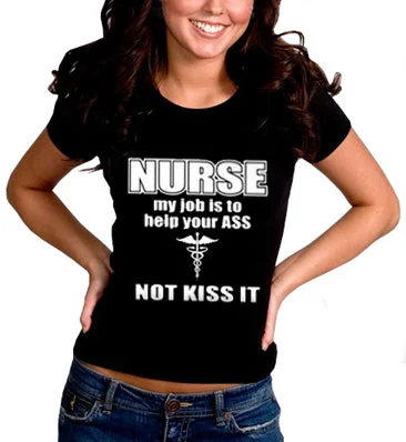 Nurse My Job Is To Help Your Ass Not Kiss It Girl's T-Shirt Modern Contemporary Chic