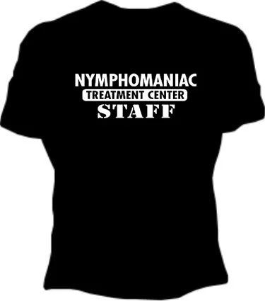 Nymphomaniac Treatment Center Staff Girl's T-Shirt Rayon Velvet Corduroy