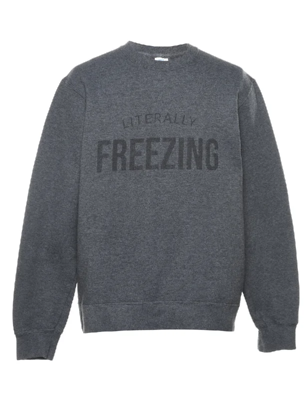 Dark Grey Literally Freezing Printed Sweatshirt - M